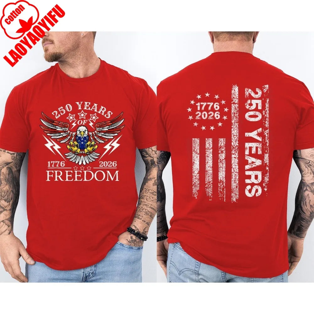 America 250th Birthday US Flag 250 Years Eagle Patriotic 1776 2026 2 Sided Tee Unisex Casual Cotton Short Sleeve Men Clothing