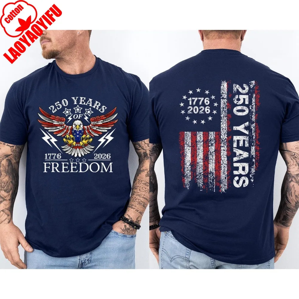 America 250th Birthday US Flag 250 Years Eagle Patriotic 1776 2026 2 Sided Tee Unisex Casual Cotton Short Sleeve Men Clothing