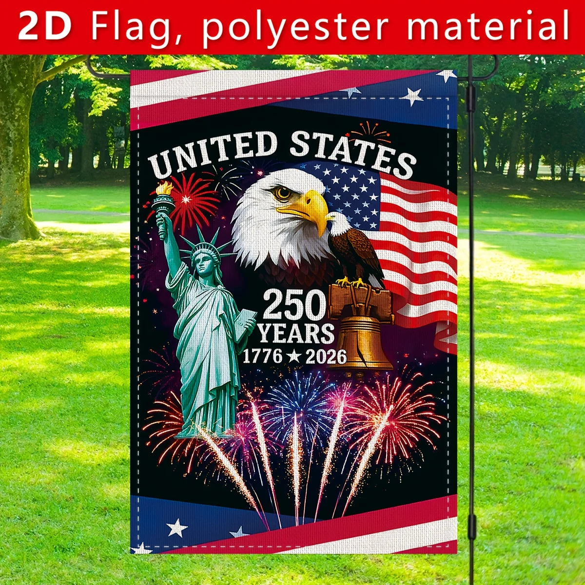 American 250th Anniversary Garden Flag, 30×45cm / 12×18in, for anniversary commemorative decoration