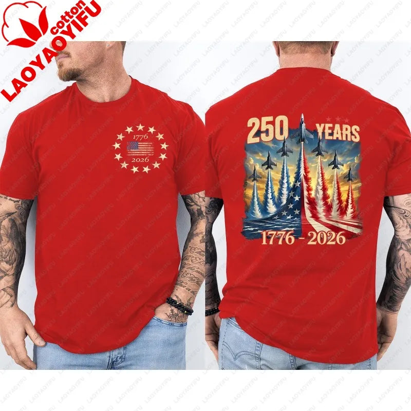 250 Years America Anniversary Clothing Fighter Jets 250th Birthday Front & Back T-Shirt 2025-2026 Shirt Men Casual Cotton Tops