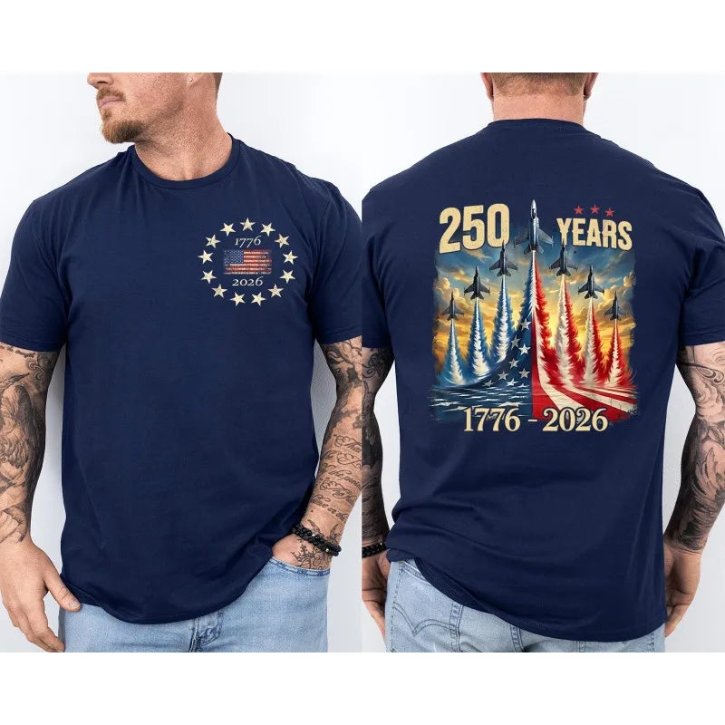 250 Years America Anniversary Clothing Fighter Jets 250th Birthday Front & Back T-Shirt 2025-2026 Shirt Men Casual Cotton Tops