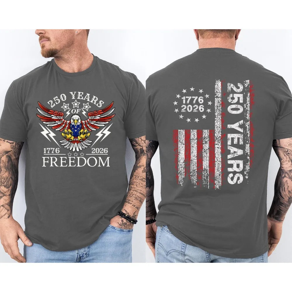 America 250th Birthday US Flag 250 Years Eagle Patriotic 1776 2026 2 Sided Tee Unisex Casual Cotton Short Sleeve Men Clothing