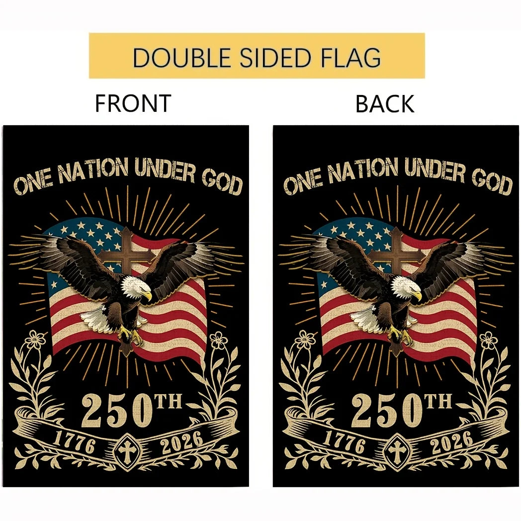 Double-sided 250th Anniversary American Independence Flag 1776-2026 Garden Flag | Eagle Cross, excluding flagpole