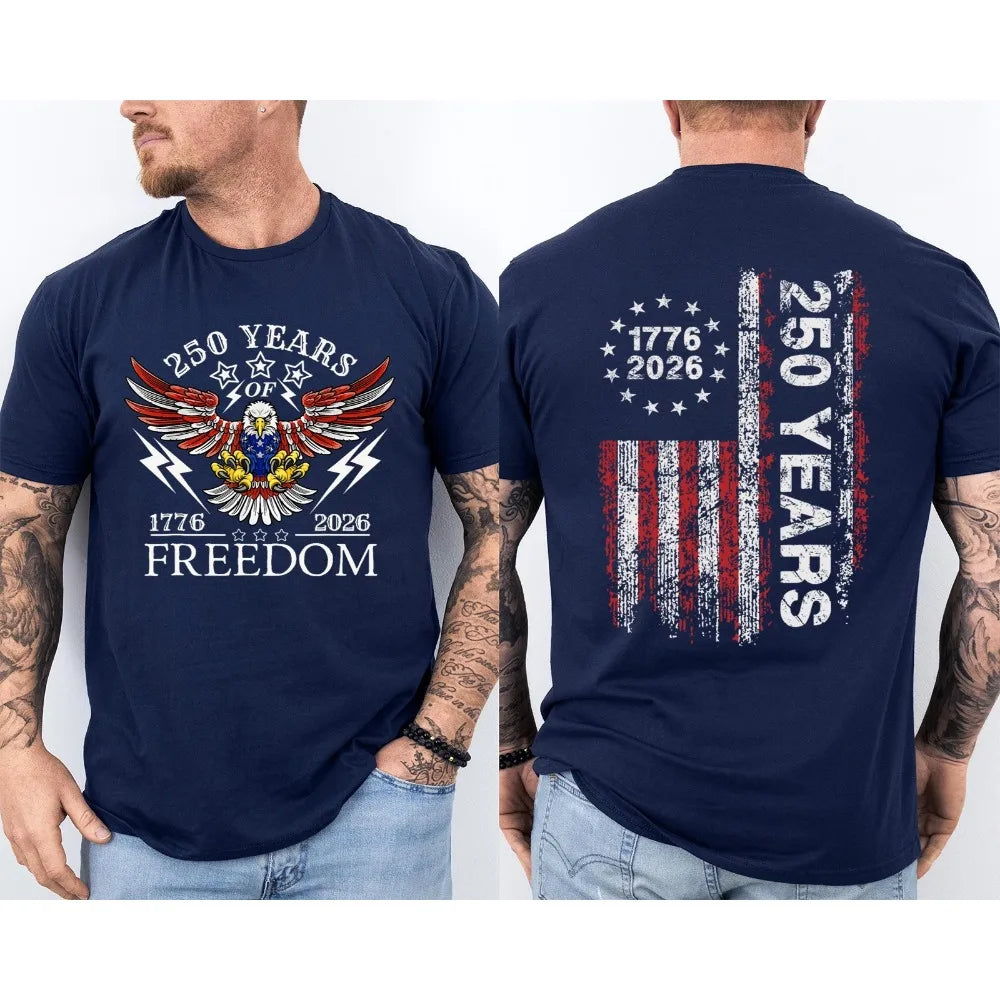 America 250th Birthday US Flag 250 Years Eagle Patriotic 1776 2026 2 Sided Tee Unisex Casual Cotton Short Sleeve Men Clothing